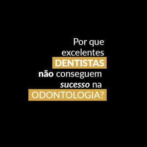 Gestão e Marketing na Odontologia